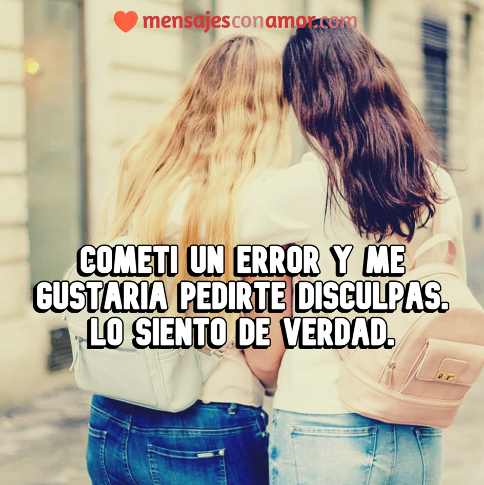 ✓ 12 mensajes para disculparse con un amigo y mostrar arrepentimiento sincero