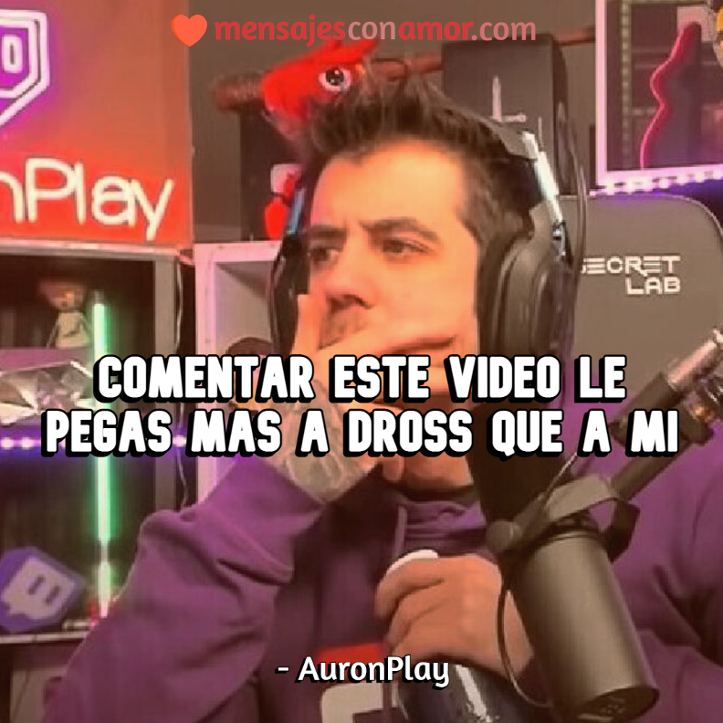 frases graciosas de auronplay