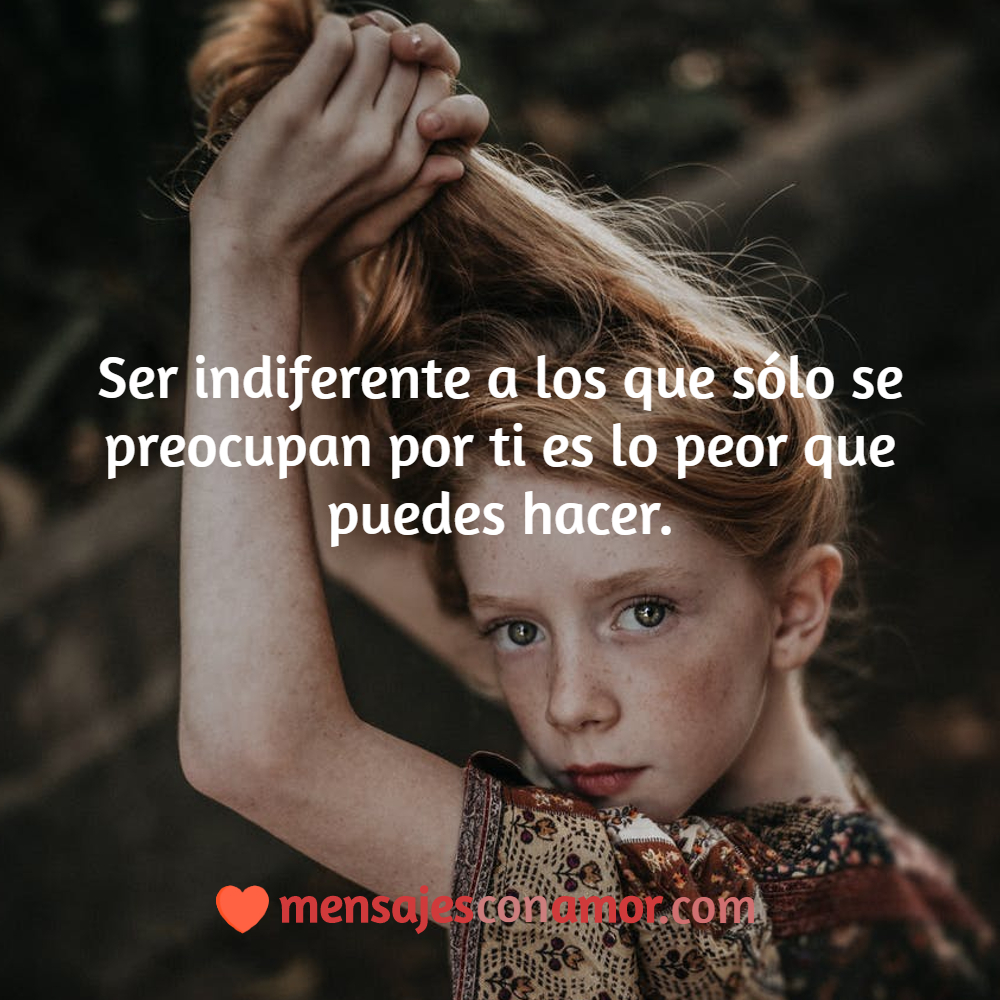 frases de indiferencia