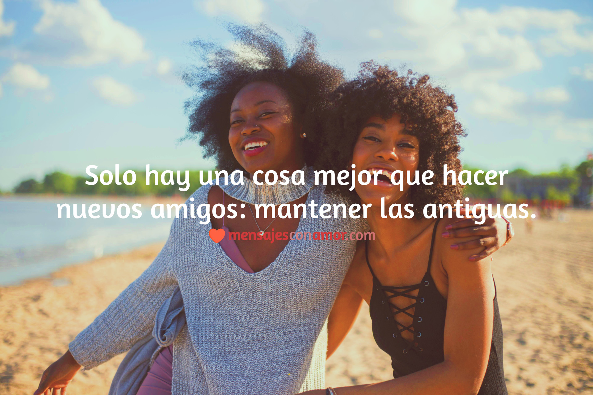 ✓ Mantener viejas amistades